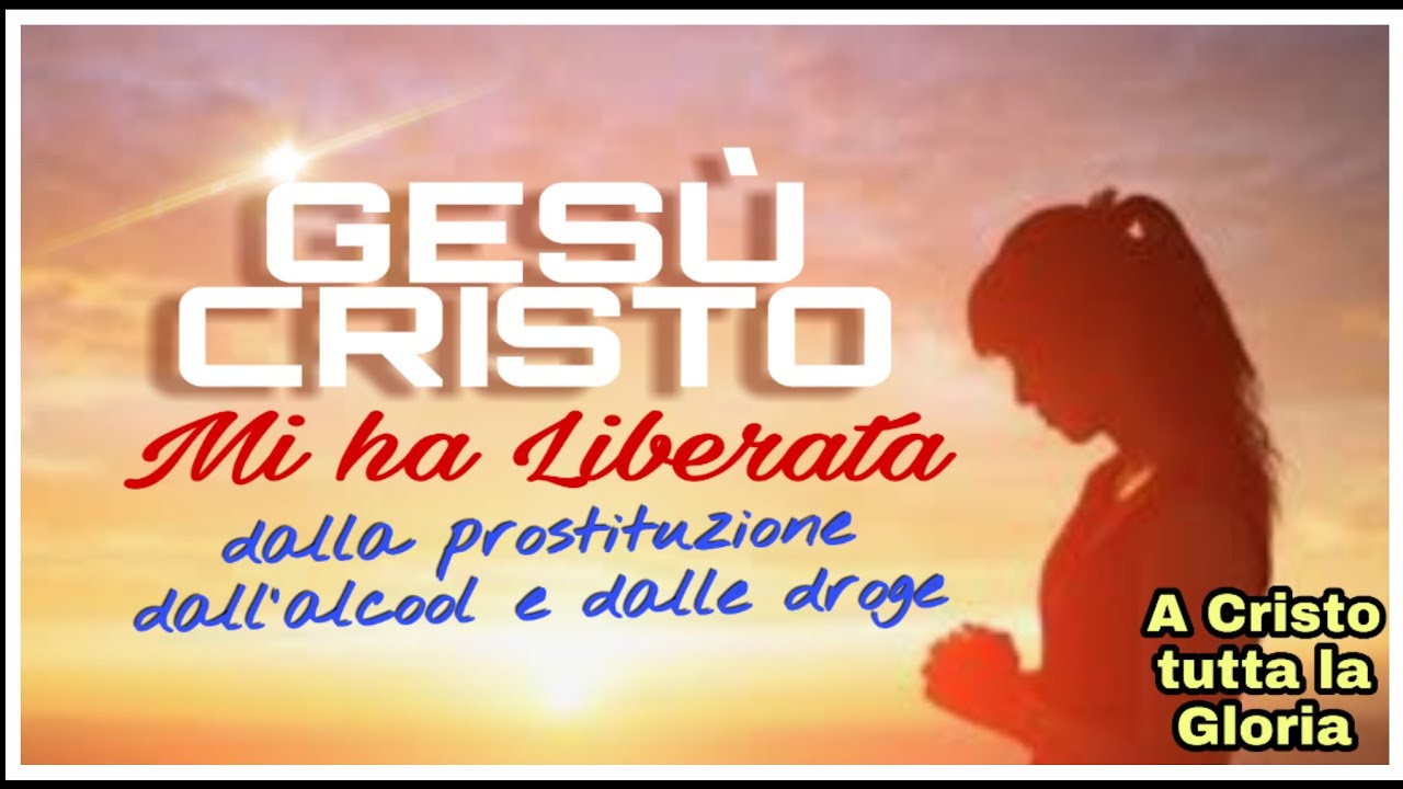 Potente Testimonianza: EX PROSTITUTA SCHIAVA DELL'ALCOOL E DELLA DROGA RACCONTA LA SUA CONVERSIONE!