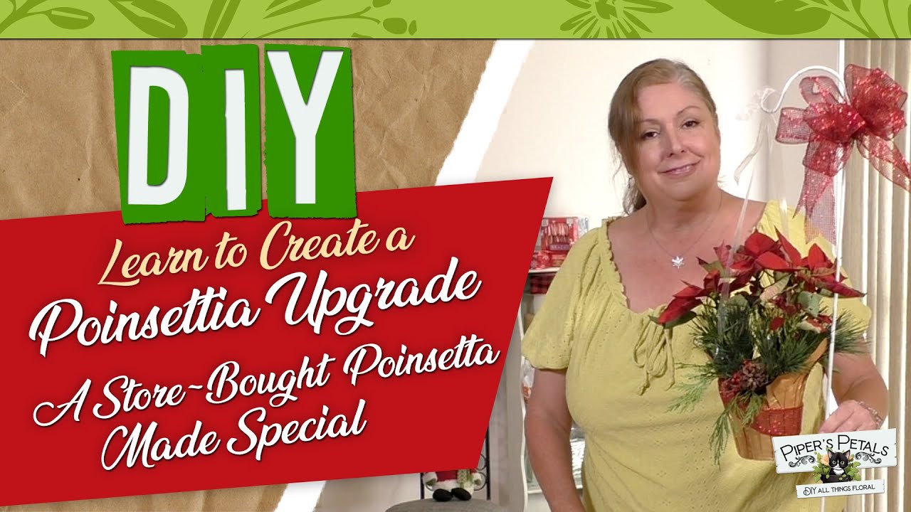 Learn To Create A Christmas Poinsettia Upgrade