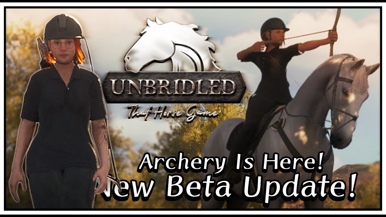 [Unbridled: That Horse Game] New Closed Beta Update! Archery Is Here & Early Access Is Approaching!