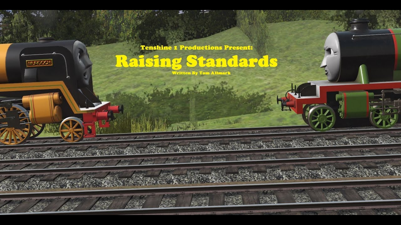 Sodor Chronicles series 2 Episode 10  Raising Standards (SEASON FINALE)