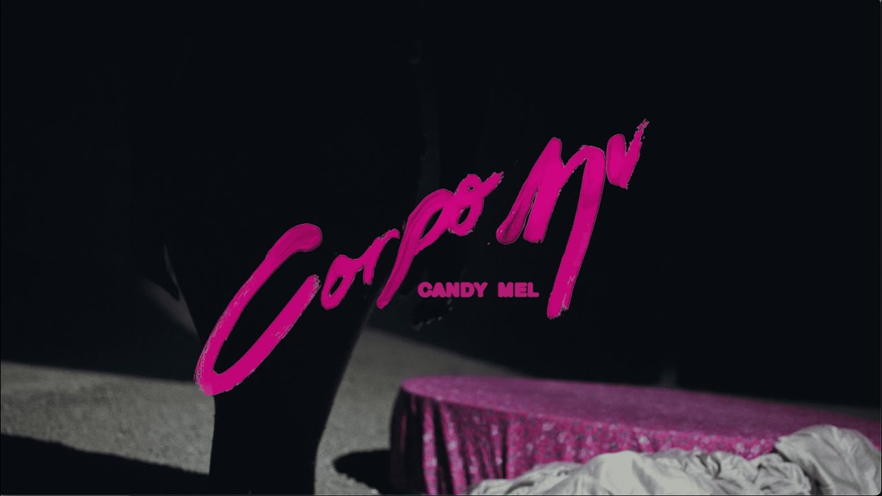 Candy Mel - Corpo Nu (Videoclipe Oficial)