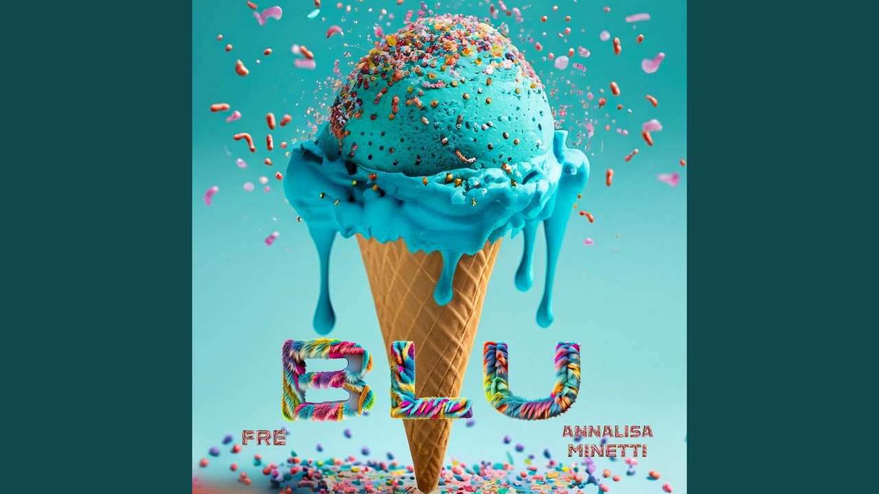Blu (feat. Annalisa MInetti)