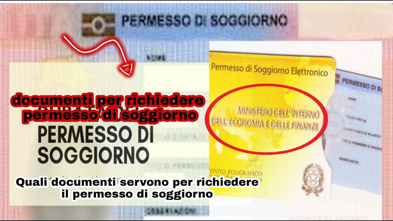 Quali documenti servono per richiedere il permesso di soggiorno.