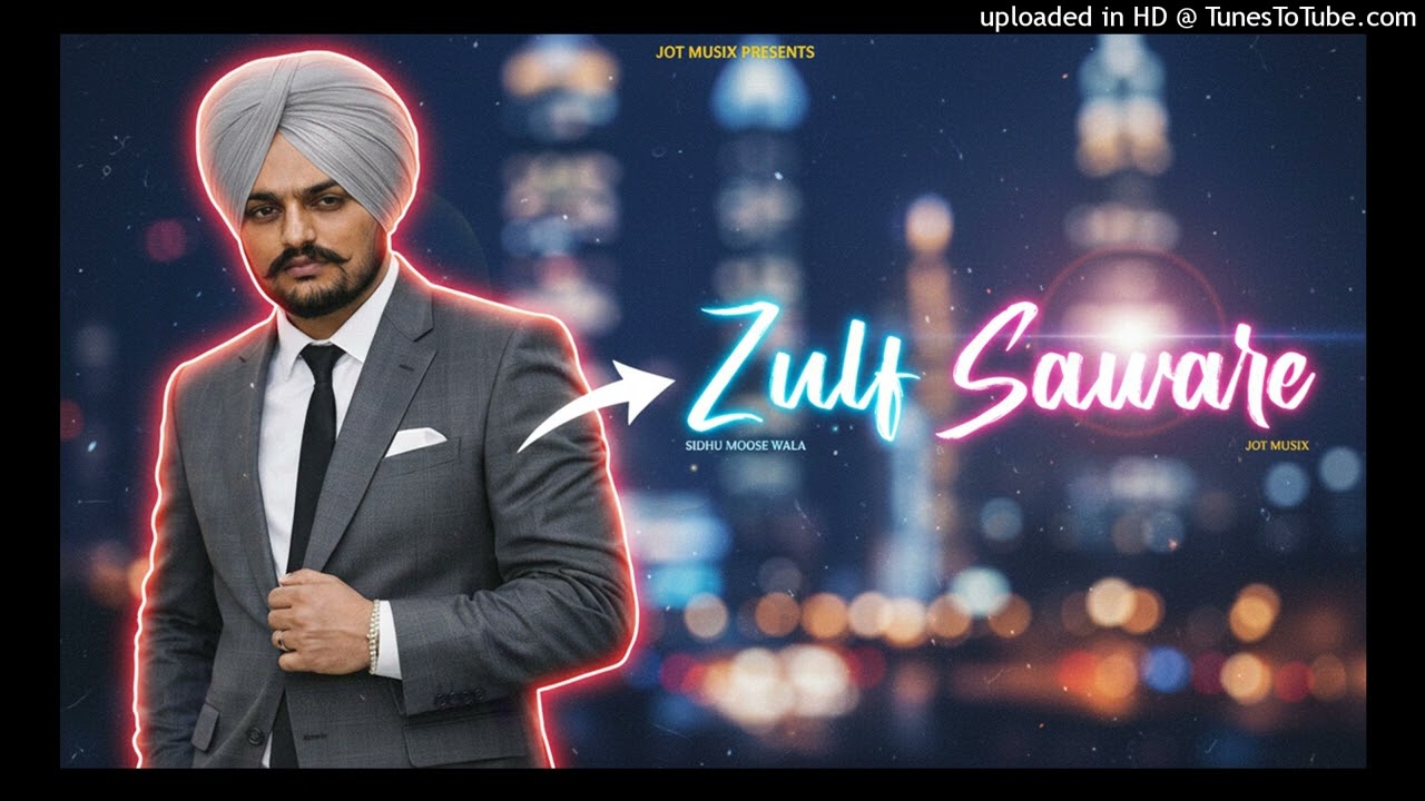 Zulf Saware - sidhu moose wala।  prod.By jashan beniwal।  new punjabi song। 