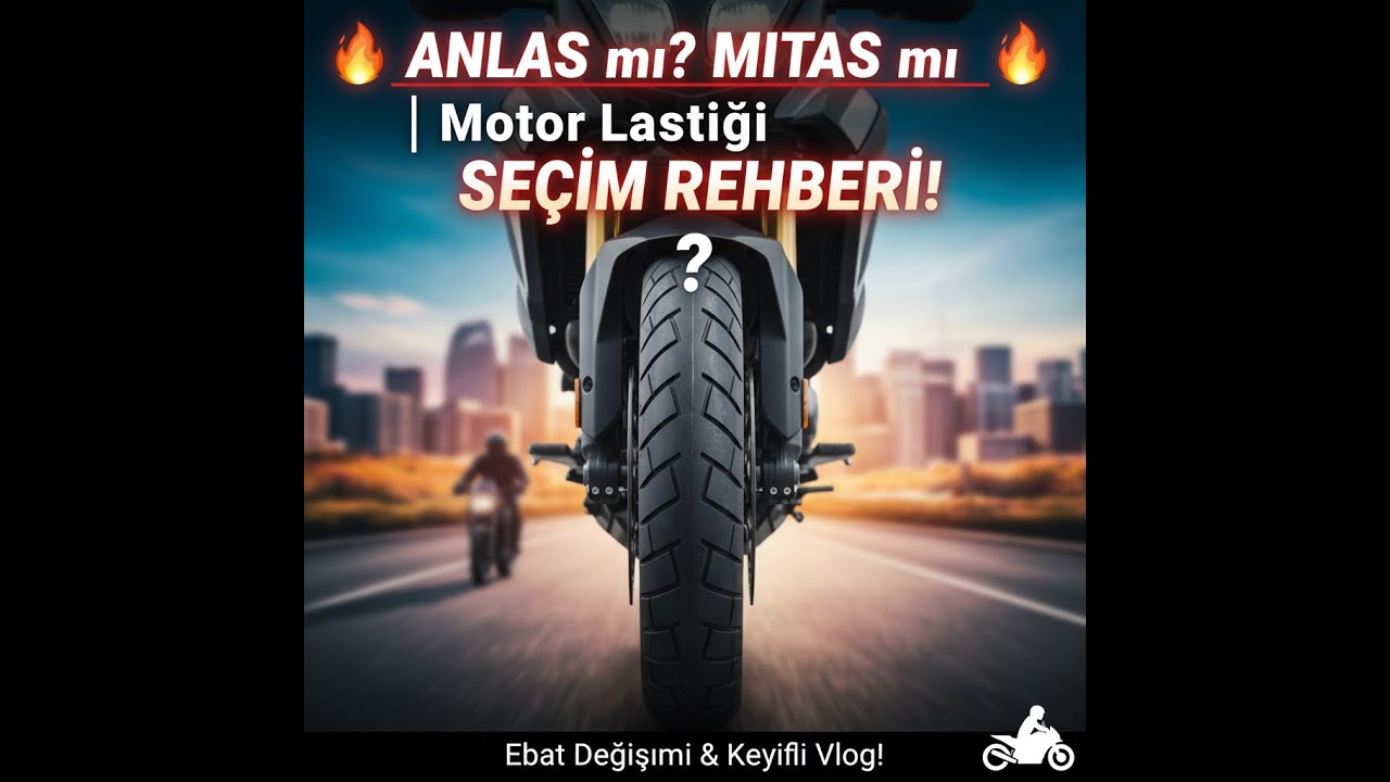 Mitas Mı ? Yoksa  Anlas mı? | Motor Lastik Ebat Değiştirme | İnceleme | Motor Lastik Seçim Rehberi