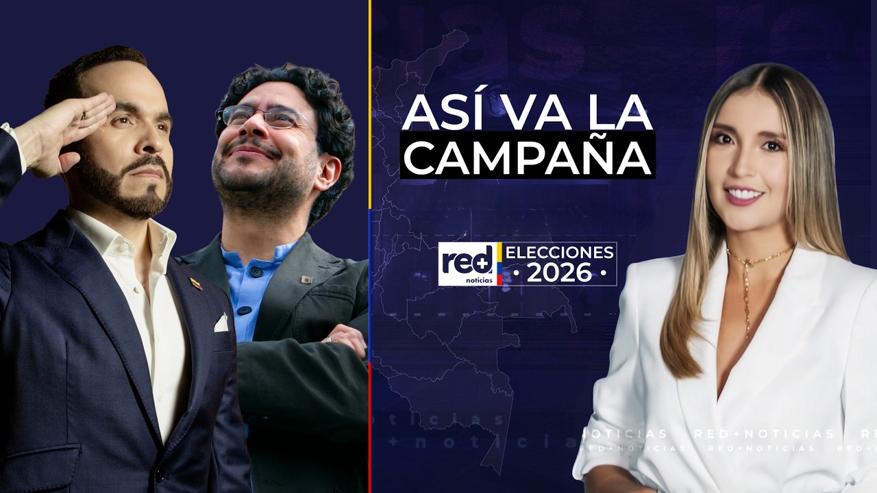 Así Va La Campaña | Abelardo De La Espriella, solo en primera vuelta; ¿Iván Cepeda irá a debates?