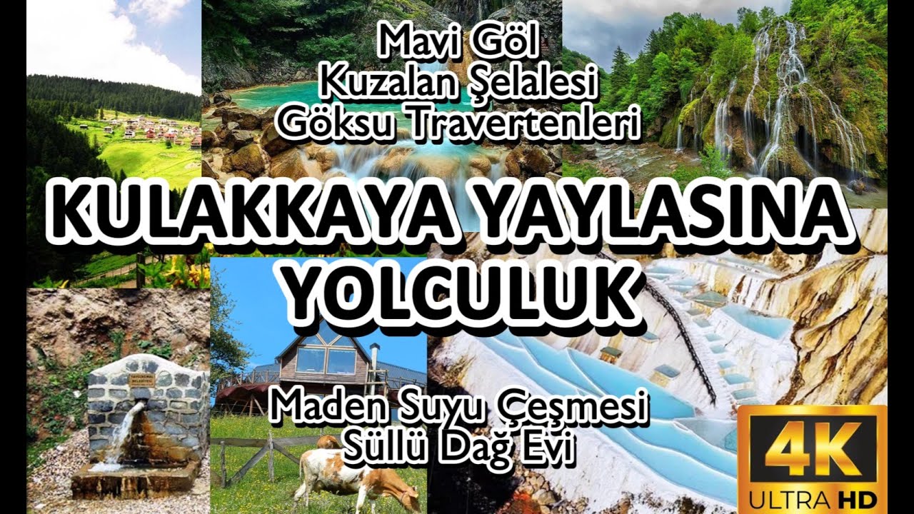 KULAKKAYA YAYLASI YOLCULUĞU I YOL ÇEKİMİ I 4K HD