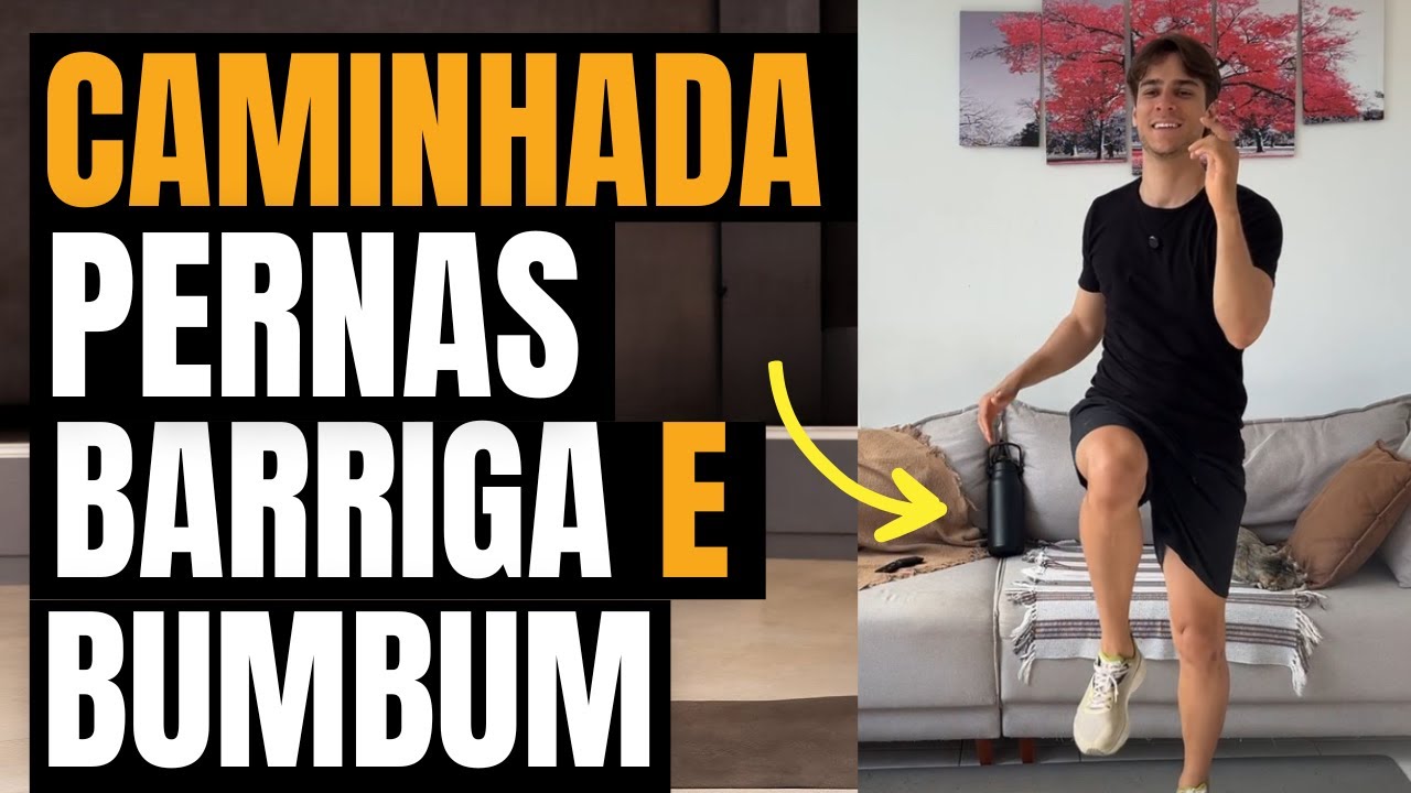 🏃🏼‍♂️Caminhada, Pernas, Barriga e Bumbum