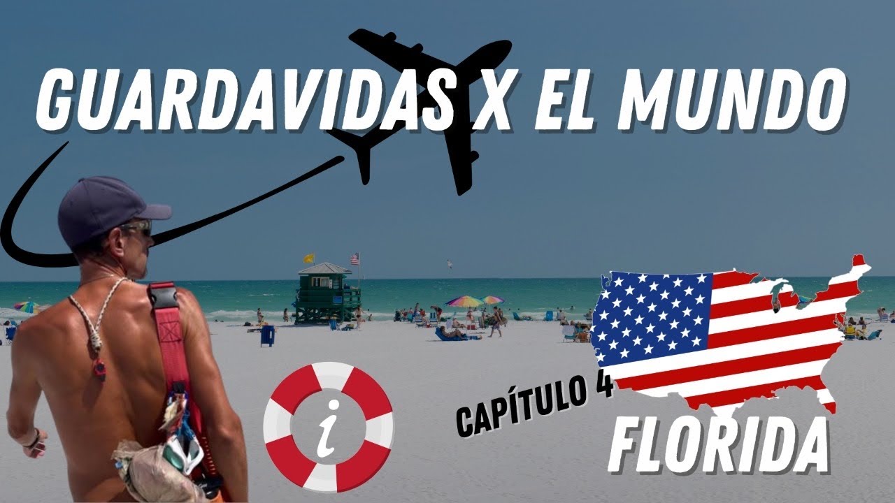 Guardavidas x el mundo capítulo 4 - Florida