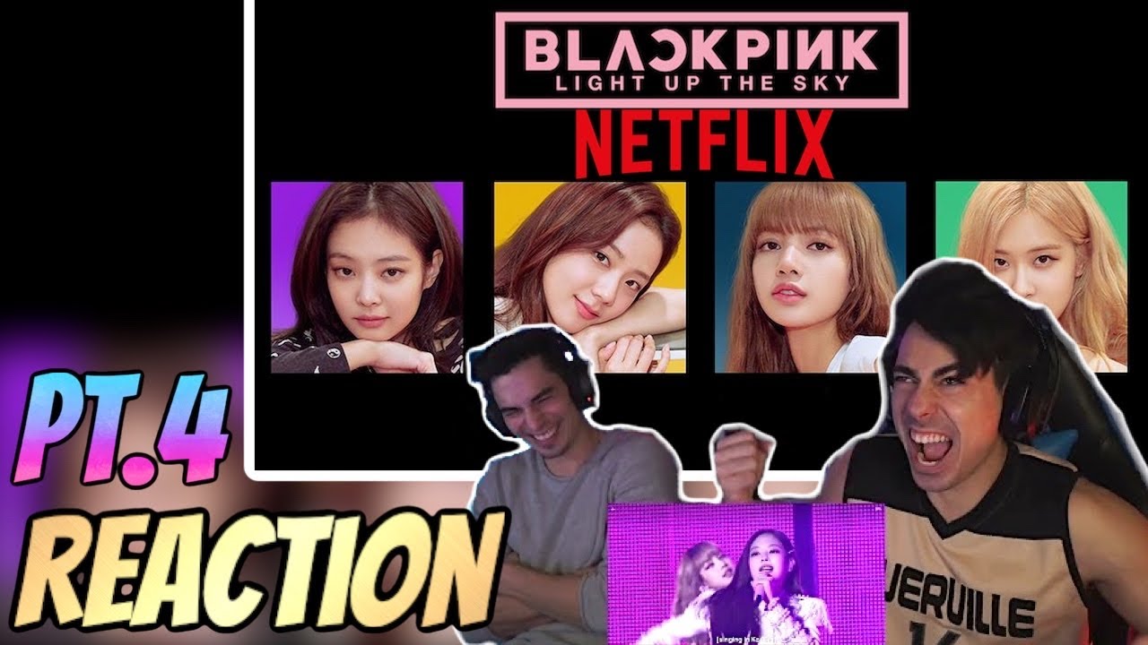 BLACKPINK - Light Up The Sky (Реакция) P4