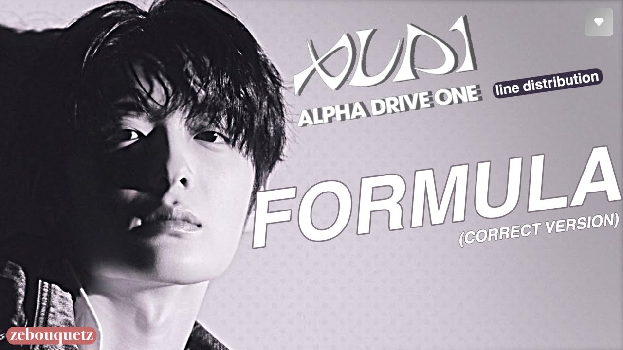 !CORRECT VER! FORMULA - ALPHA DRIVE ONE (ALD1) • [LINE DISTRIBUTION] ~ zebouquetz