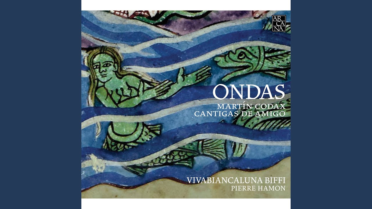 Ondas do mar de Vigo (Cantiga de amigo)