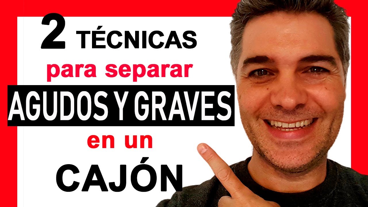 ♦ Separar AGUDOS y GRAVES en el CAJÓN || 2 TÉCNICAS básicas || 🛠