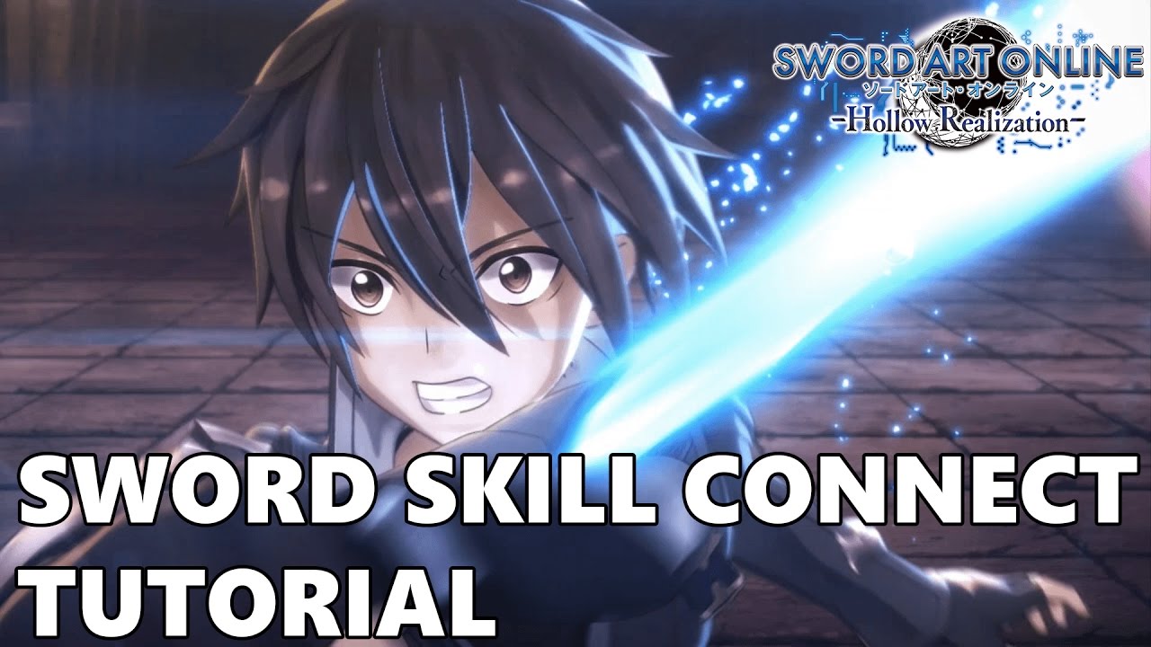 Sword Art Online: Hollow Realization - Sword Skill Connect Tutorial
