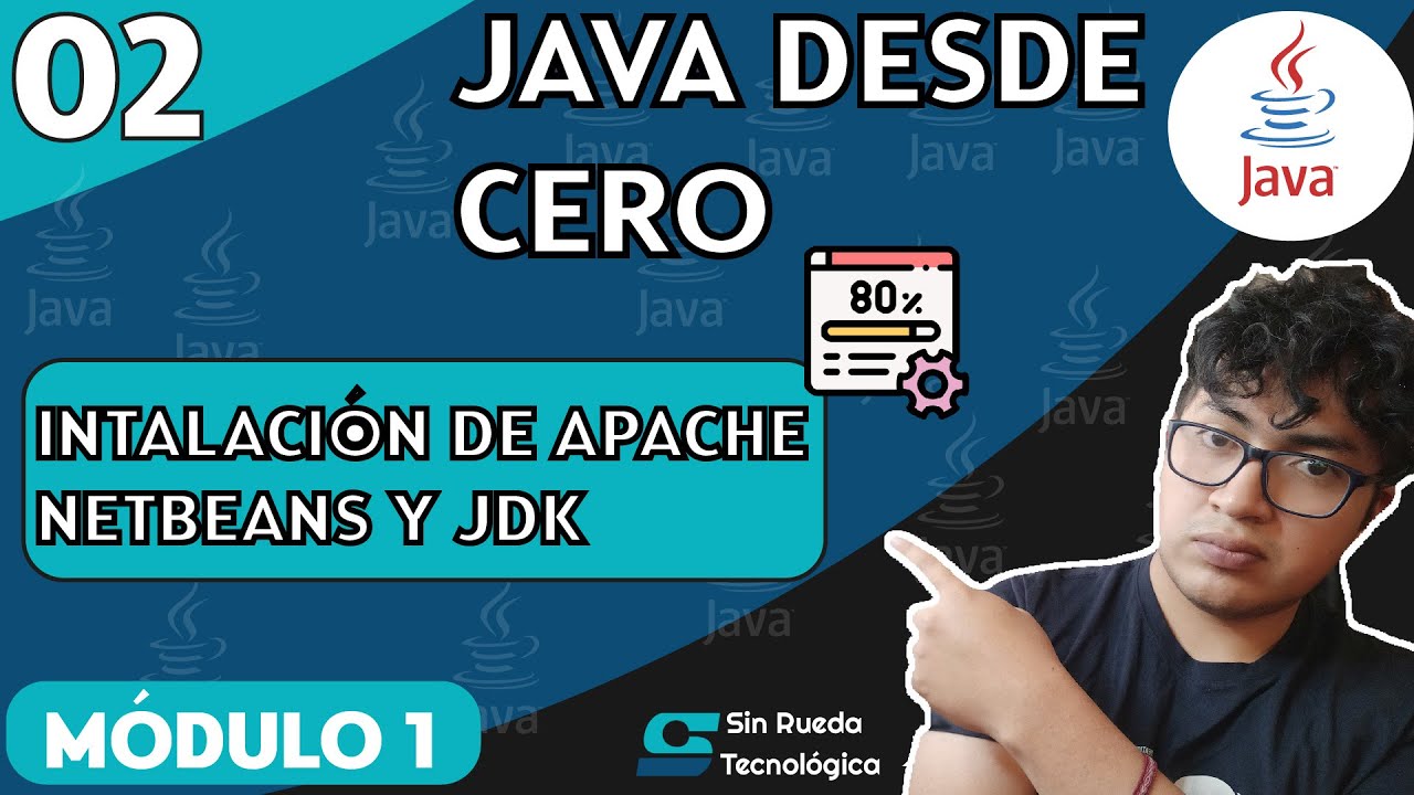 CURSO DE JAVA DESDE CERO - Lección 2 : Instalación Apache NetBeans, Java y JDK