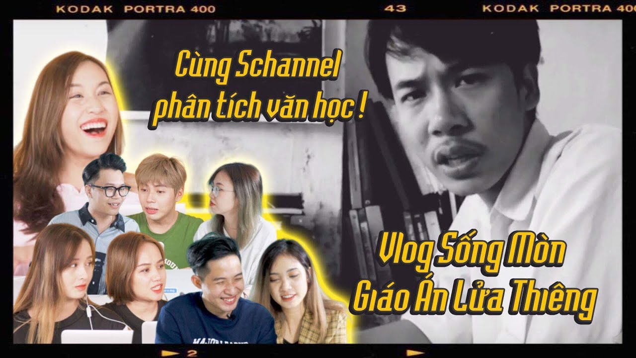 Reaction 1977 Vlog Sống Mòn Giáo Án Lửa Thiêng | Cùng Schannel phân tích văn học !