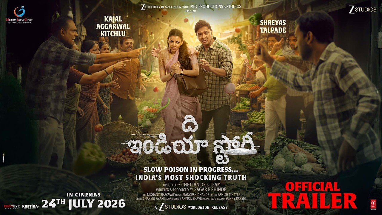 The India Story | Official Trailer - Telugu| Kajal A Kitchlu | Shreyas Talpade |Chettan DK |24July