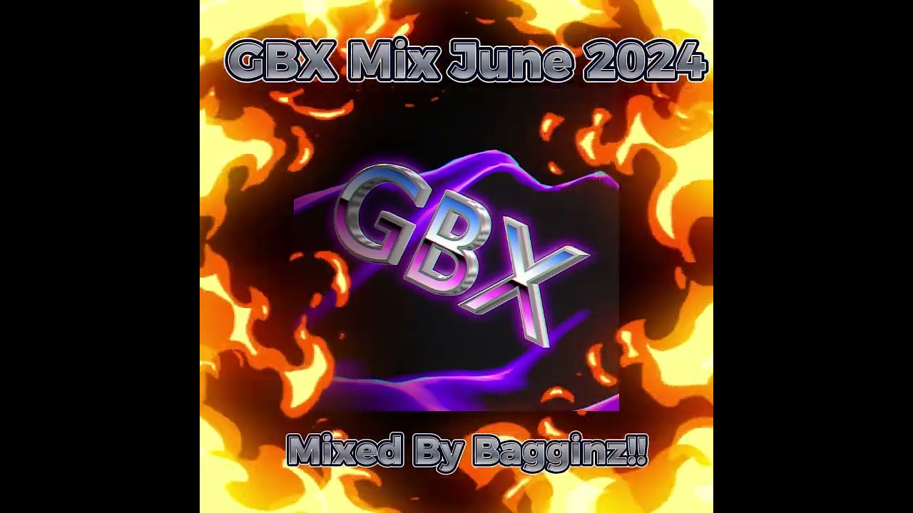 GBX Mix June 2024
