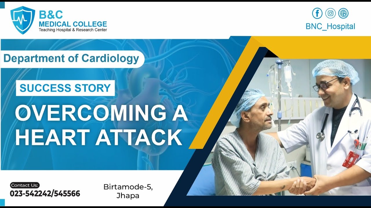 B & C Hospital I Cardiology I Heart Attack Treatment in Nepal I