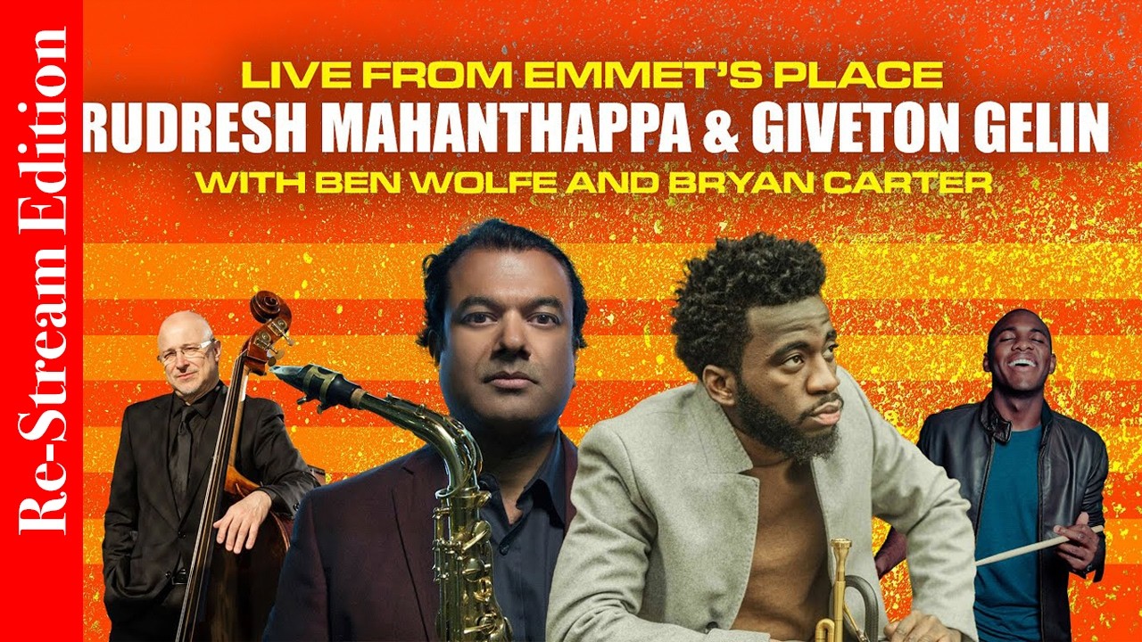 Re-Stream: Live From Emmet's Place Vol. 121 - Rudresh Mahanthappa & Giveton Gelin