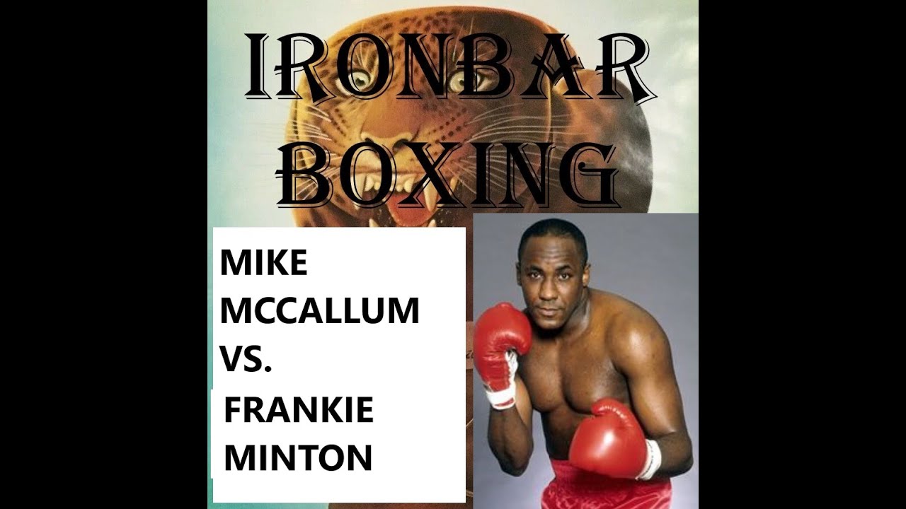 Mike McCallum vs. Frank Minton.MW.1991.02.19