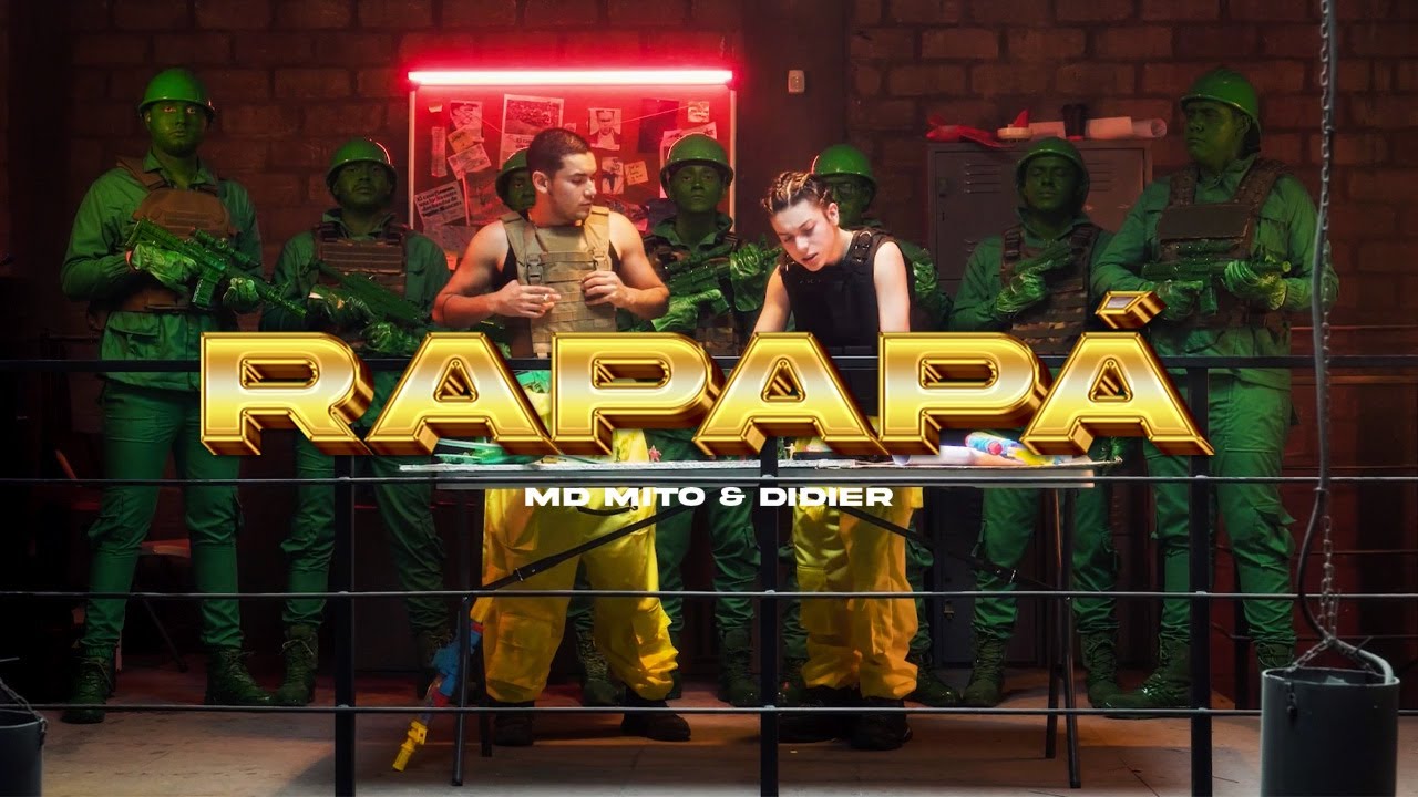 MD mito & didier -  RAPAPÁ (Video Oficial)