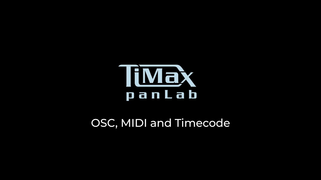 TiMax panLab - OSC, MIDI and Timecode