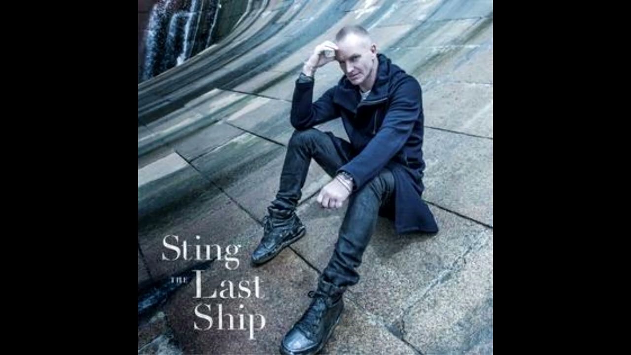 The Last Ship (Instrumental) - Sting