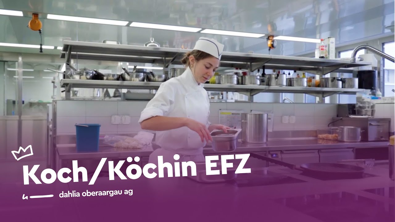 Kreativität in der Küche: Koch/Köchin EFZ - Dahlia Oberaargau AG | Lehrstellenvideo | Yousty