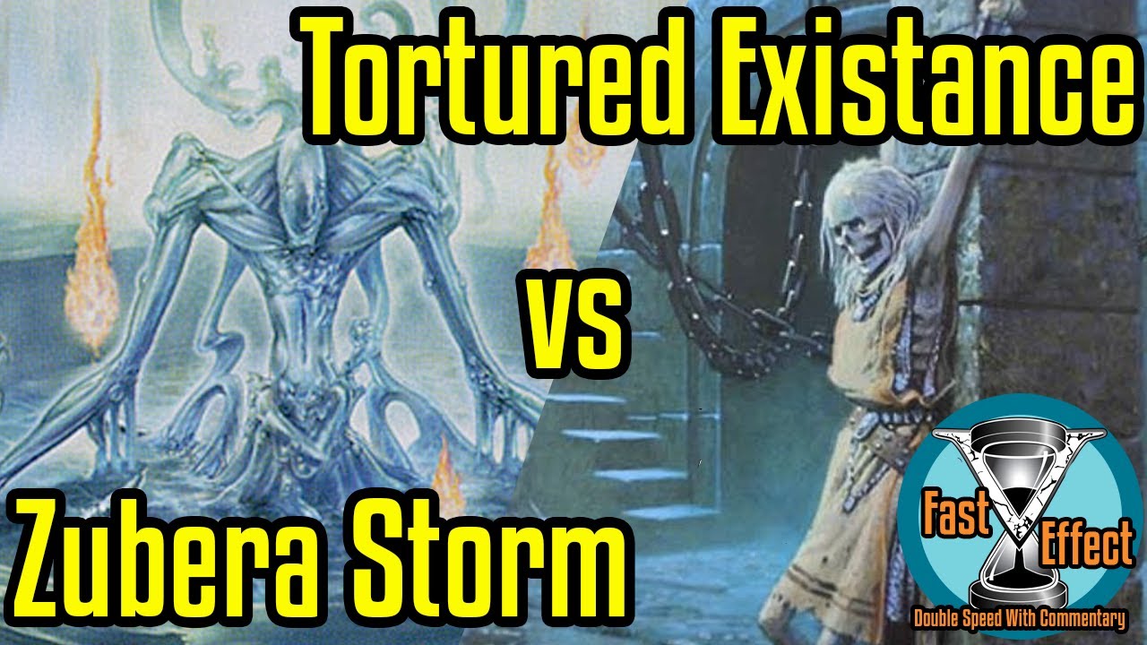 Zubera Storm vs Tortured Existence | Pauper Magic: the Gathering w/Commentary | Fast Effect