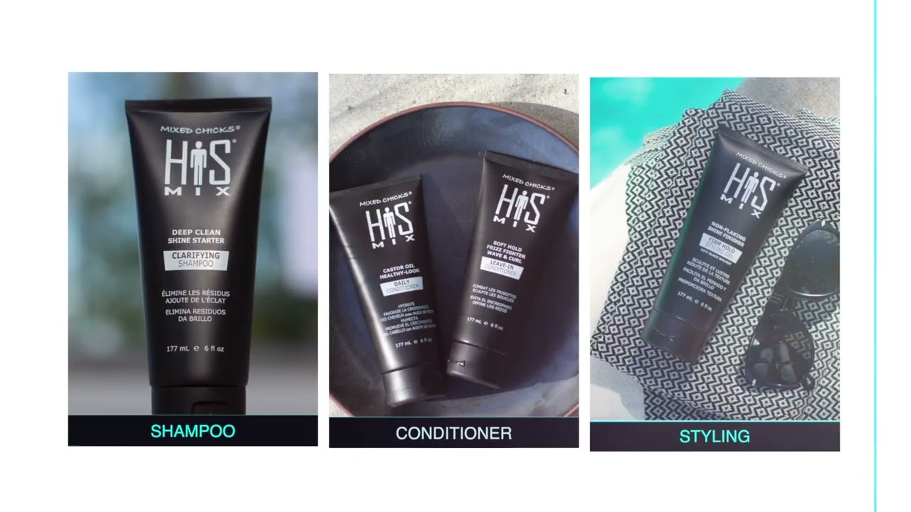 30-second how-to for His Mix Haircare by Mixed Chicks&reg;