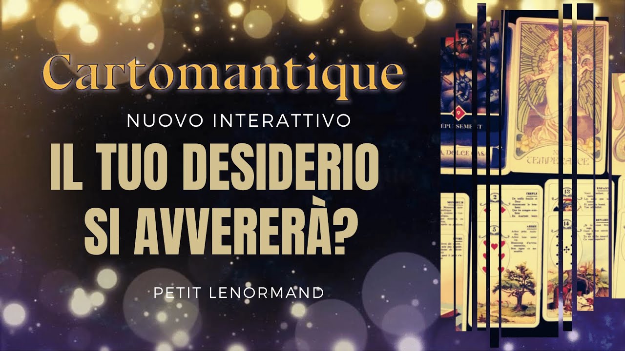 🌹Il tuo DESIDERIO di avvererà? 🌹 Scoprilo con questo #interattivo #Lenormand 🌟