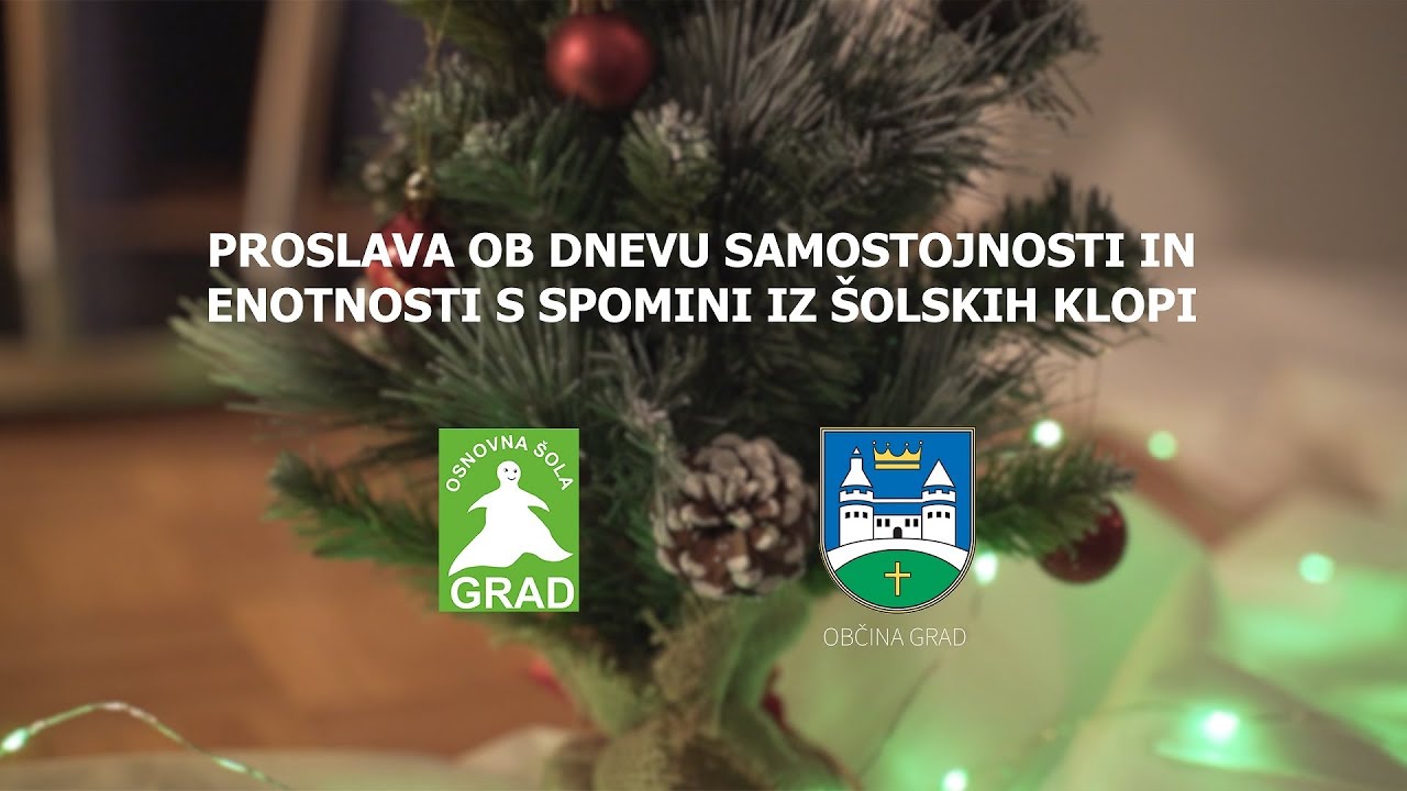 Proslava ob dnevu samostojnosti in enotnosti s spomini iz šolskih klopi 2021 - OŠ GRAD, Občina GRAD