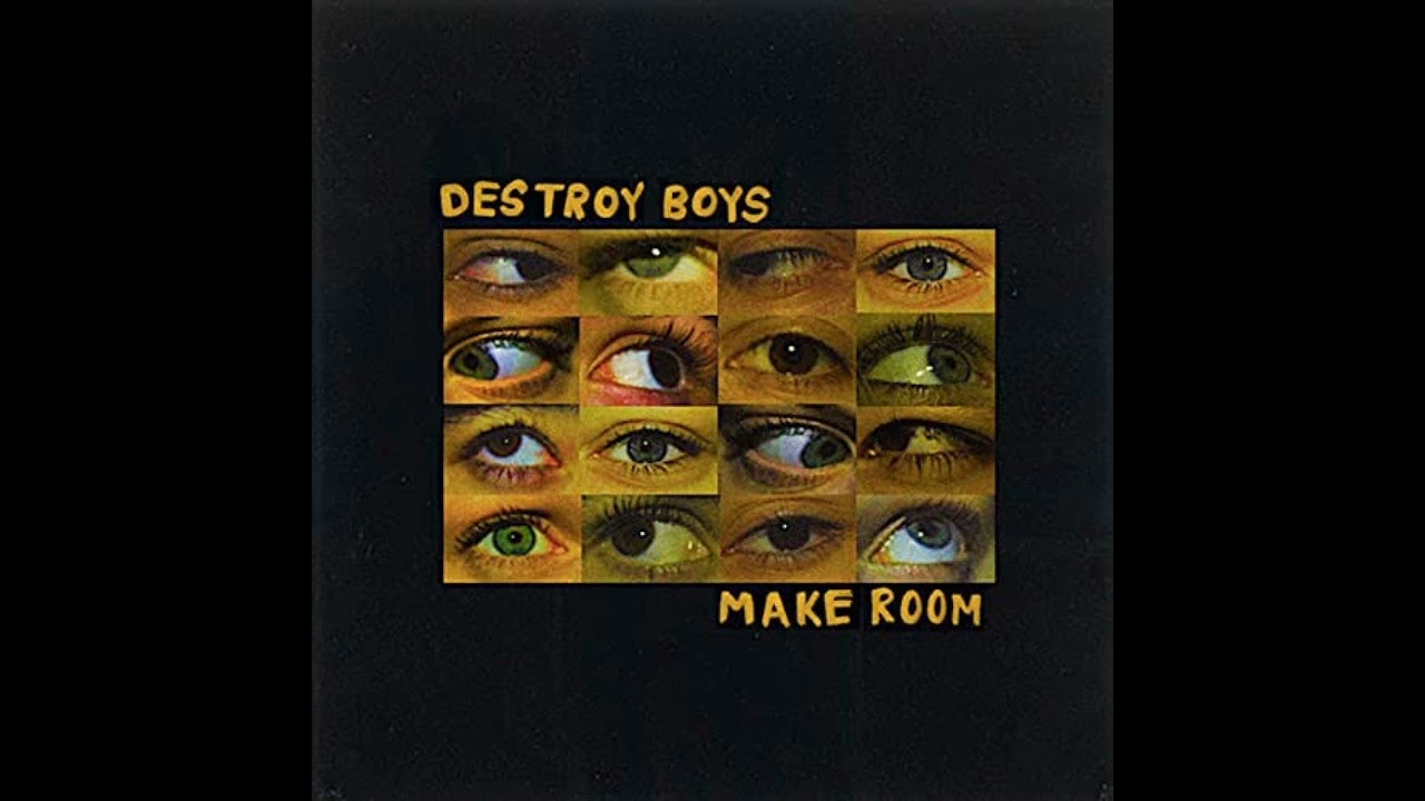 Make Room - Destroy Boys (FULL ALBUM)