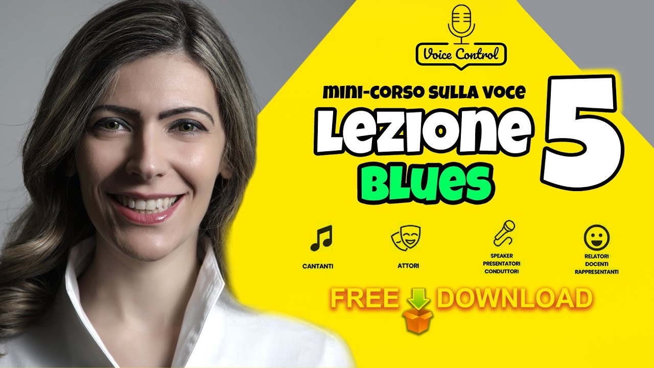 IL BLUES 🎤🎧LEZIONE N.05 | mini-corso GRATUITO sulla Voce | By Mariella Cesaroni