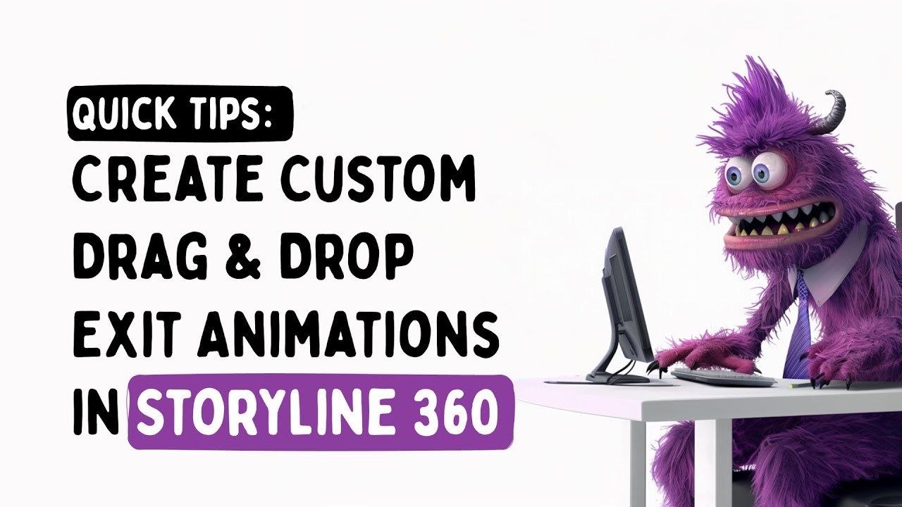 Quick Tips: Custom Drag & Drop Exit Animation in Storyline 360