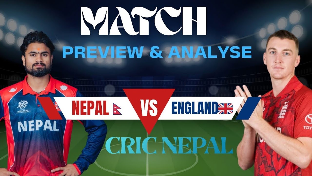 Nepal vs England | T20 World Cup Match analysis preview head to had crick  nepal