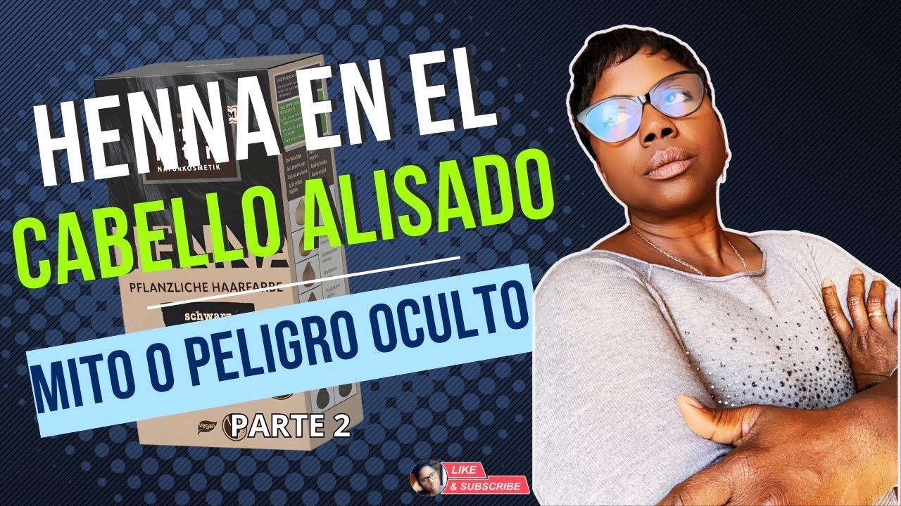 Todo sobre la henna para el cabello explicado fácil
