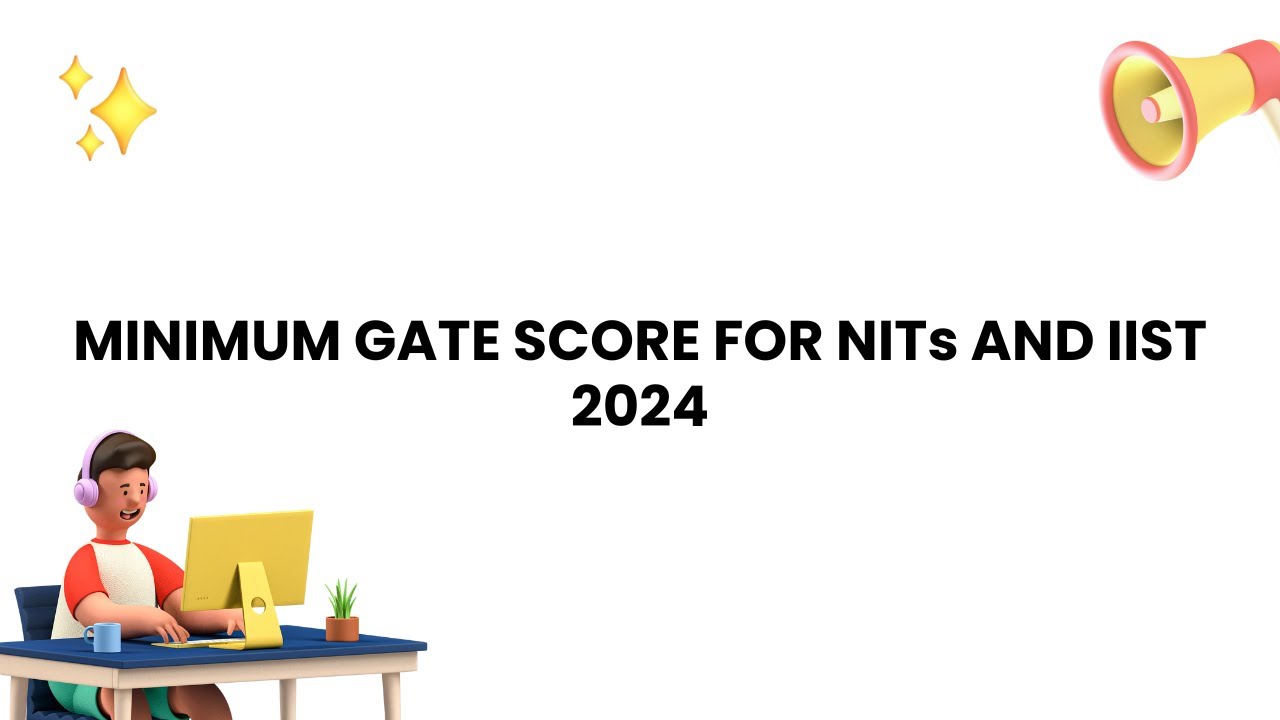 Minimum GATE Score for NITs & IIST 2024 | Civil Engineering M.Tech Admissions | GATE 2025 #gate