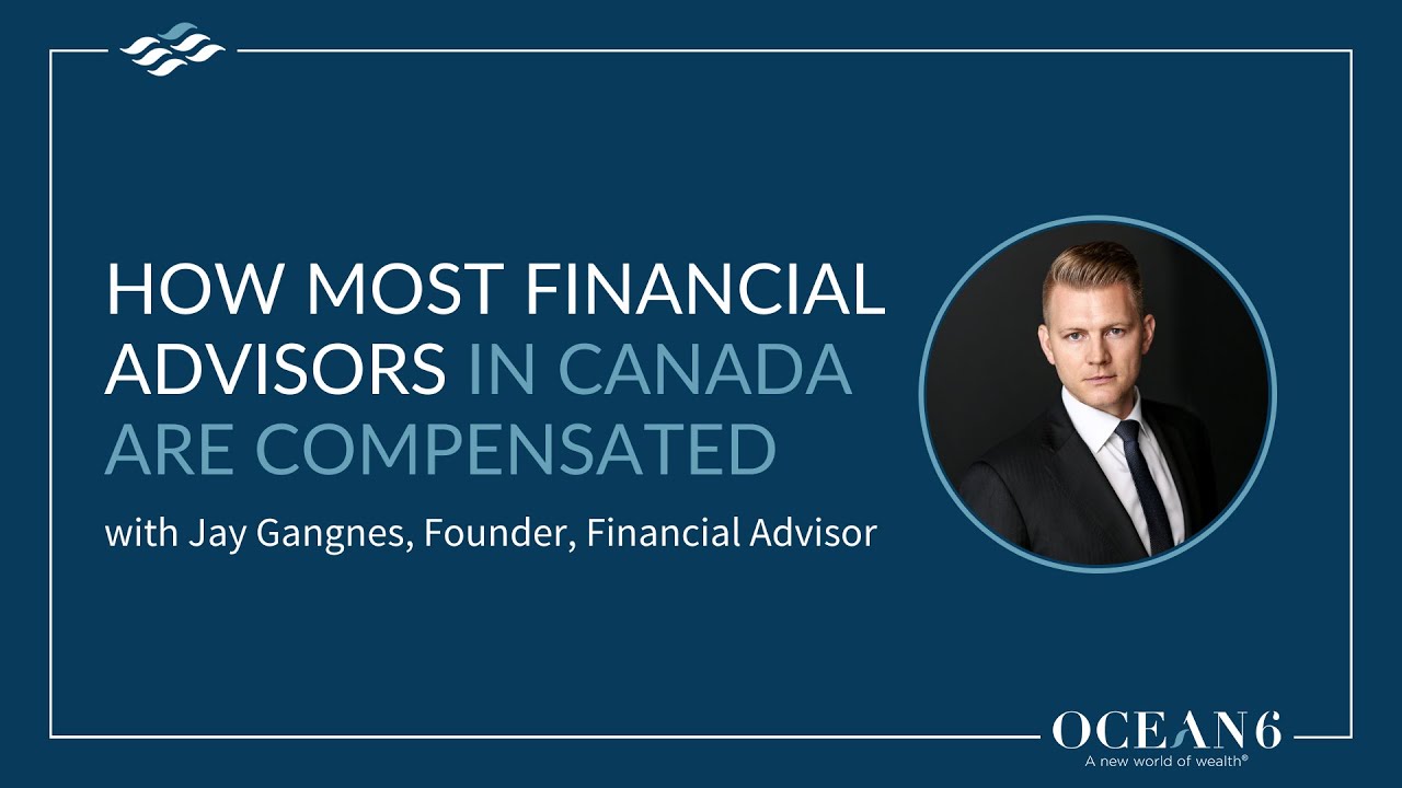 How Most Financial Advisors In Canada Get Paid