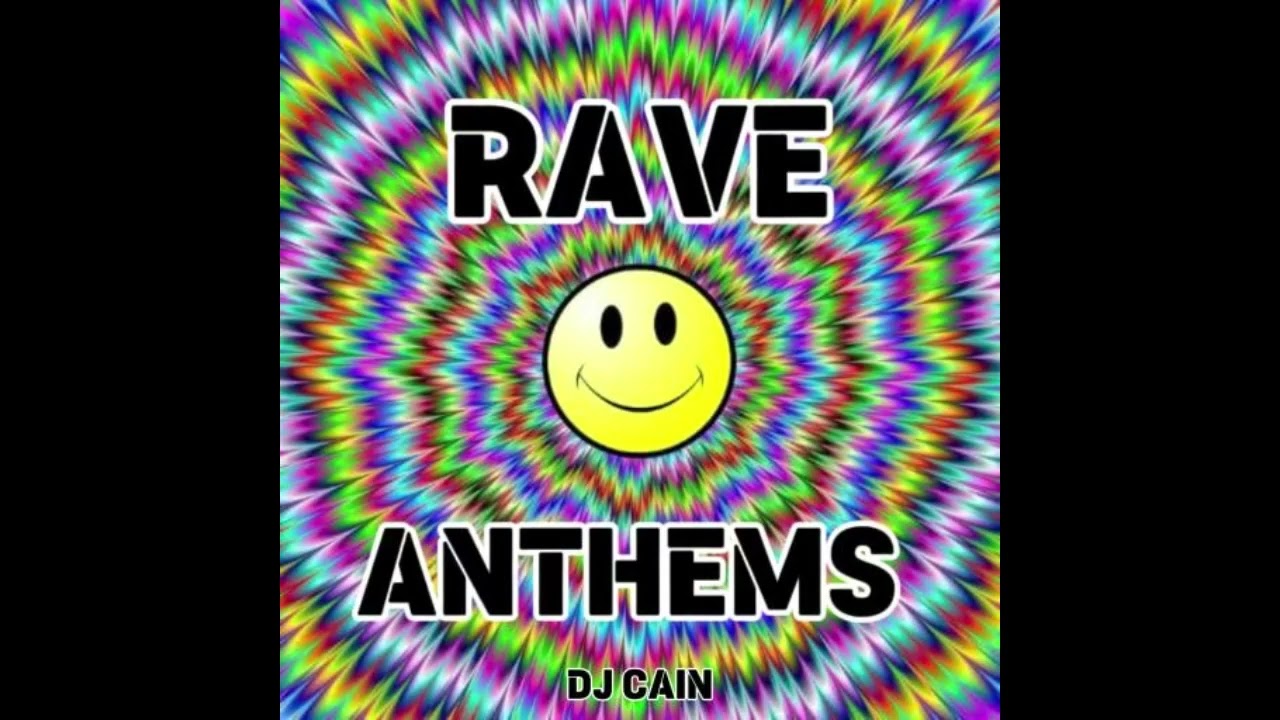 Rave Anthems Mix