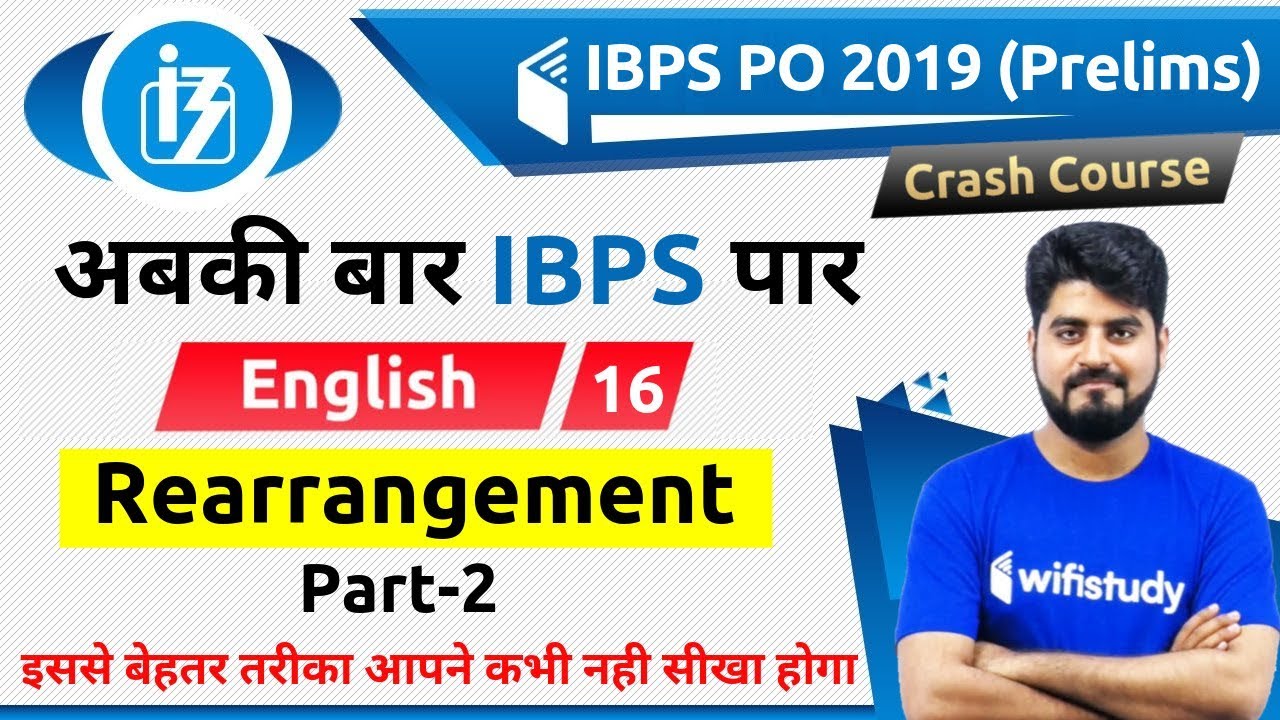 3:00 PM - IBPS PO 2019 (Pre) | English by Vishal Sir | Rearrengement (Part-2)