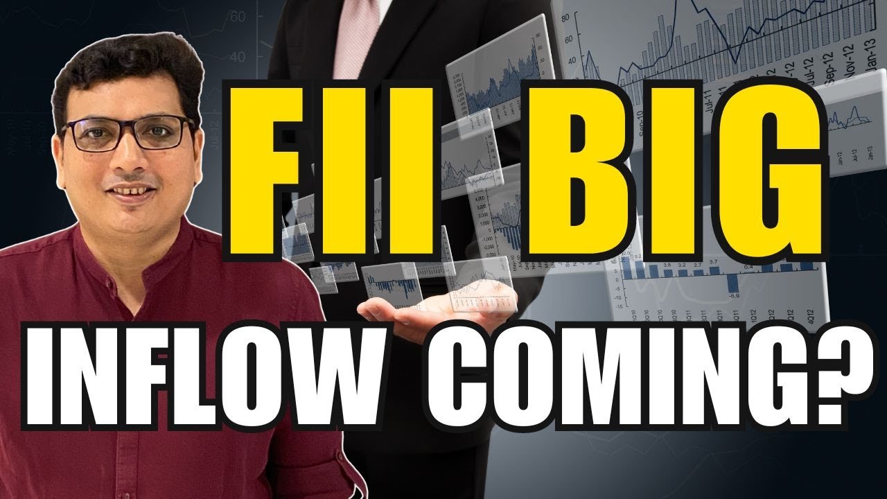 Big FII Inflow Coming Soon? FII vs DII. Reasons for Big FII&nbsp;Inflow&nbsp;coming