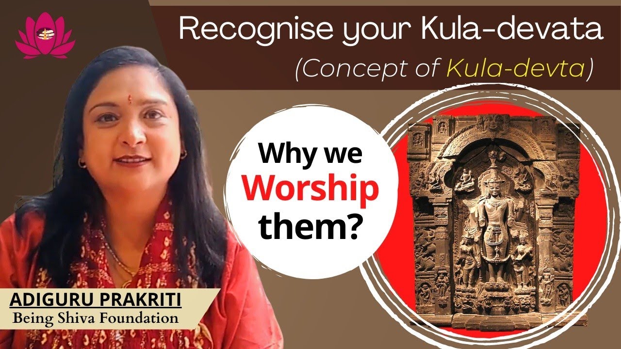 Concept of Kula-devata (family deity)| Why worship Family Deity? | How to recognize your Kula-devata