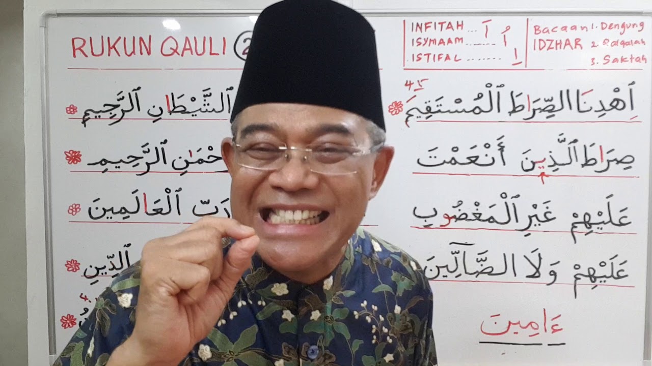 RUKUN QAULI 2 - Bahagian ke 2 Suratul Fatihah. 2018/4