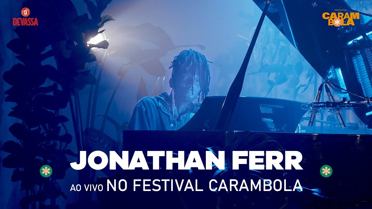 Jonathan Ferr - Ao Vivo no Festival Carambola