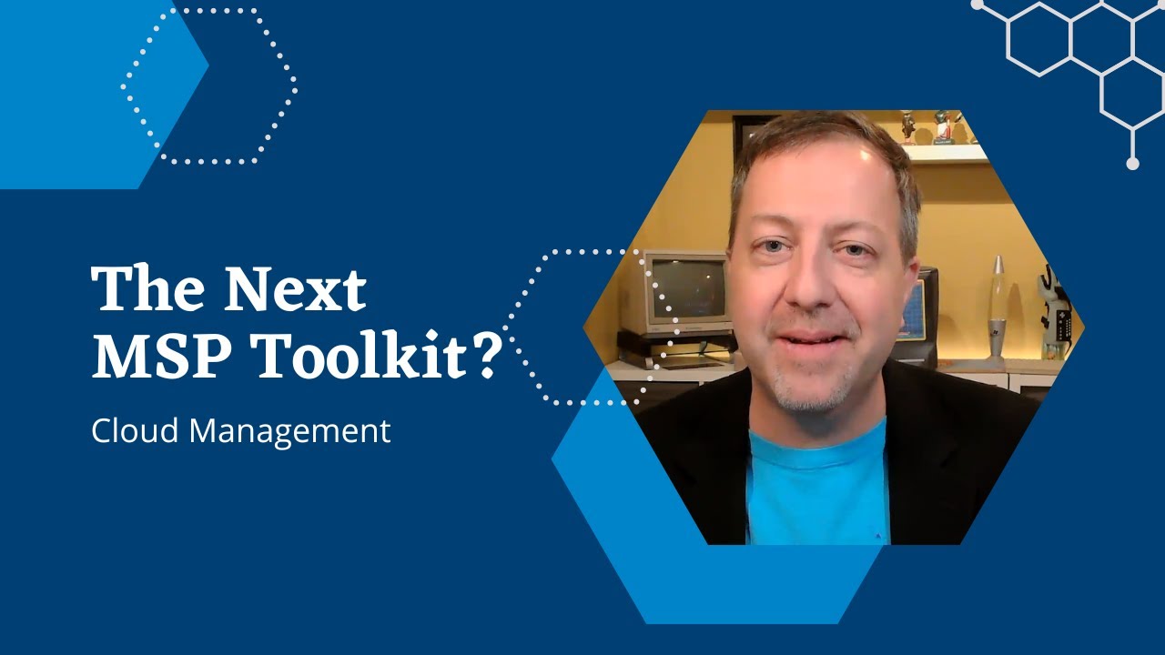 Is Cloud Management the new MSP Toolkit?
