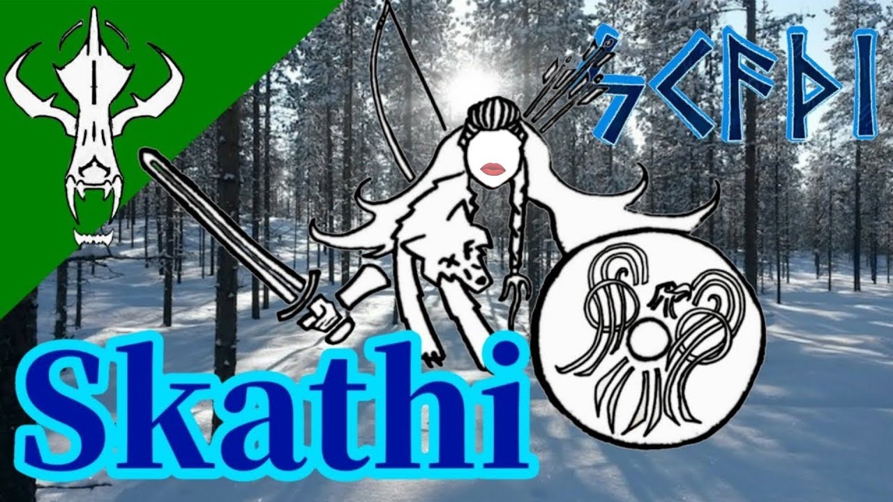 Skathi (Ska&eth;i) Archetype of feminine badassery