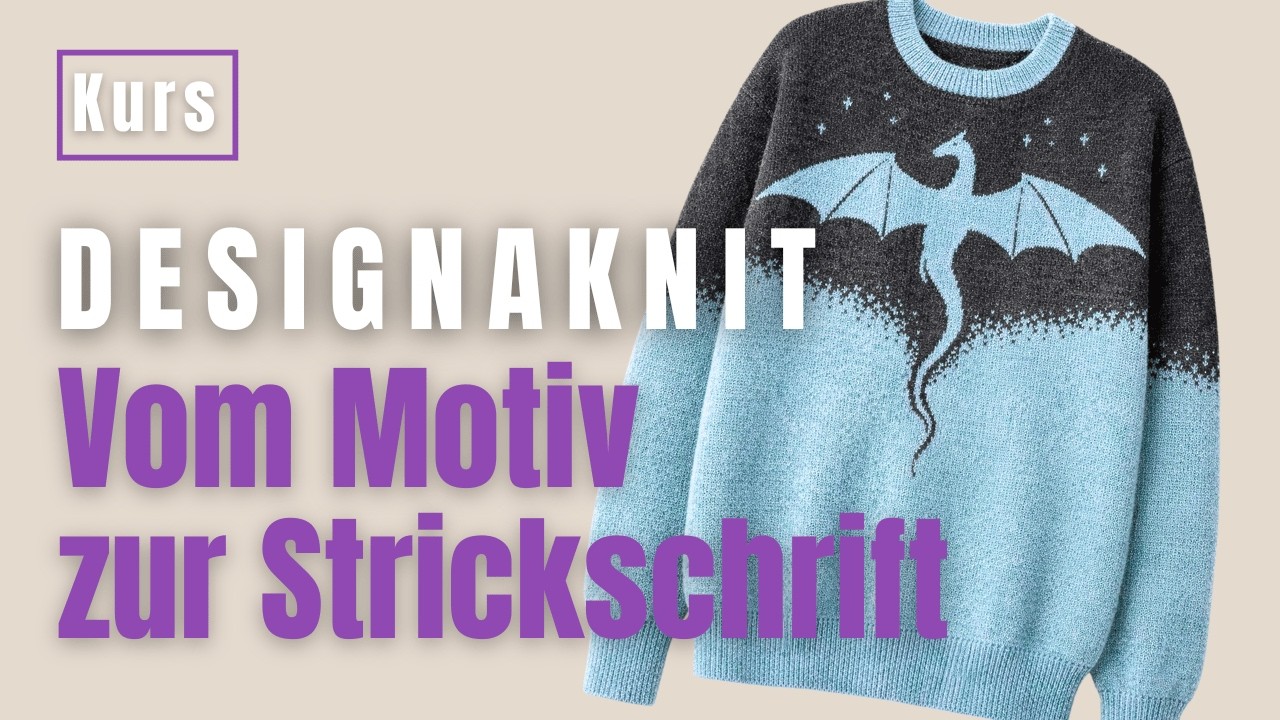 DesignaKnit Strickprogramm: Vom Motiv zur Strickschrift