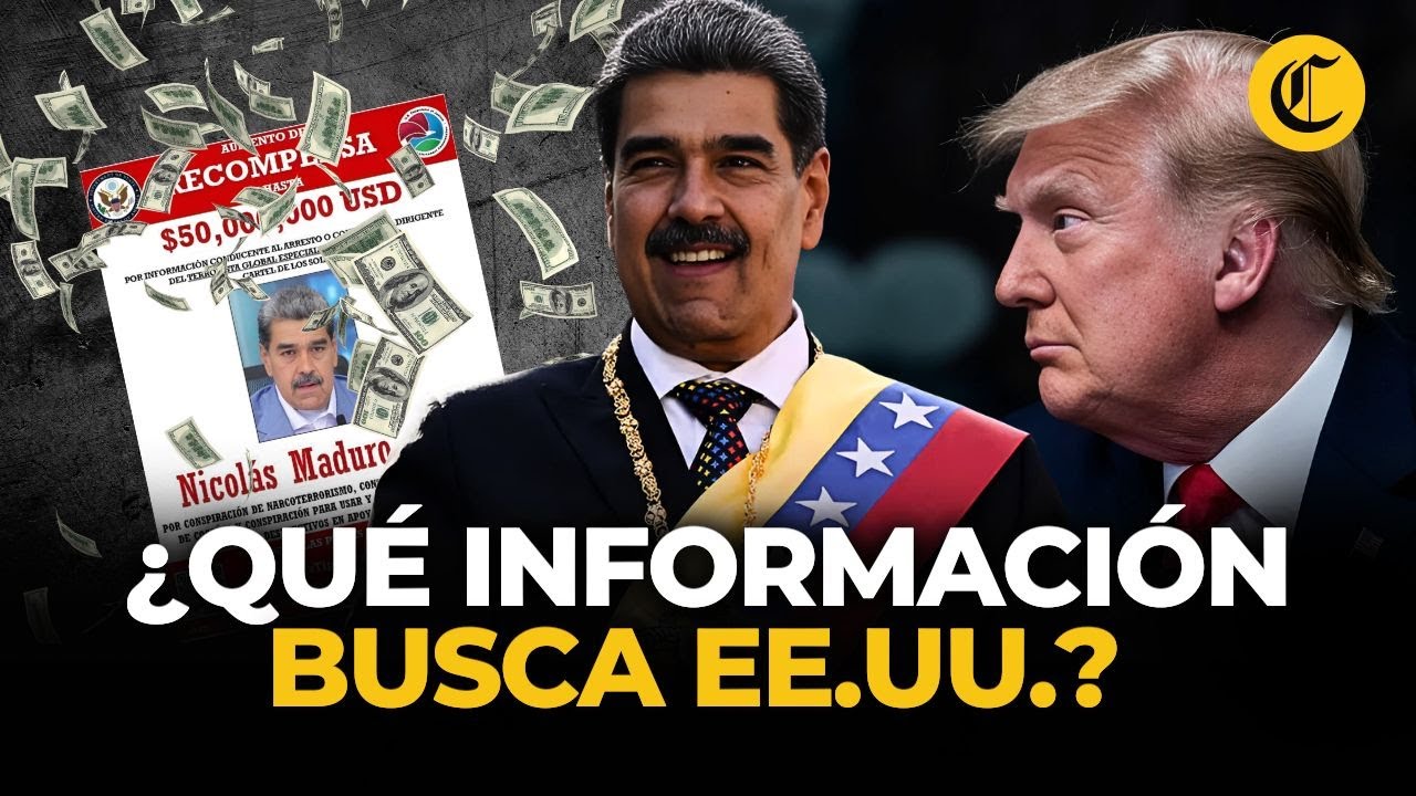 ¿Qué información pide EE.UU. para entregar la recompensa de USD 50 millones por Maduro? |El Comercio